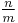 \tfrac{n}{m}