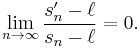 \lim_{n\to\infty} \frac{s'_n-\ell}{s_n-\ell} = 0.