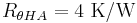 R_{\theta HA} = 4 \ \mathrm{K}/\mathrm{W} \,