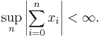 \sup_n \left\vert \sum_{i=0}^n x_i \right\vert < \infty.