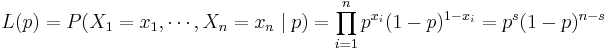 L(p)=P(X_1=x_1, \cdots, X_n=x_n \mid p)=\prod_{i=1}^n p^{x_i}(1-p)^{1-x_i}=p^s (1-p)^{n-s}