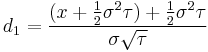 d_{1}=\frac{(x%2B\frac{1}{2} \sigma^{2}\tau)%2B\frac{1}{2} \sigma^{2}\tau}{\sigma\sqrt{\tau}}