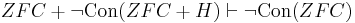 ZFC%2B\lnot \operatorname{Con}(ZFC%2BH)\vdash\lnot \operatorname{Con}(ZFC)