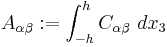 
   A_{\alpha\beta}�:= \int_{-h}^h C_{\alpha\beta}~dx_3
