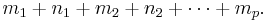  
m_1 %2B n_1 %2B m_2 %2B n_2 %2B \cdots %2B m_p. \, 
