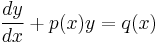 \frac{dy}{dx} %2B p(x)y = q(x)