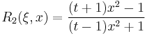 R_2(\xi,x)=\frac{(t%2B1)x^2-1}{(t-1)x^2%2B1}