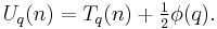 
U_q(n) = 
T_q(n) %2B 
\tfrac12\phi(q).
