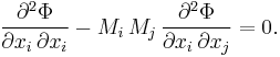 \frac{\partial^2 \Phi}{\partial x_i\, \partial x_i} - M_i\, M_j\, \frac{\partial^2 \Phi}{\partial x_i\, \partial x_j} = 0.