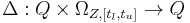 \Delta: Q \times \Omega_{Z,[t_l,t_u]} \rightarrow
Q