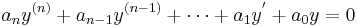 a_{n}y^{(n)} %2B a_{n-1}y^{(n-1)} %2B \cdots %2B a_{1}y^' %2B a_{0}y = 0