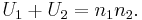 U_1 %2B U_2 = n_1 n_2. \,\!