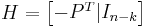 H = \begin{bmatrix} -P^T | I_{n-k} \end{bmatrix}