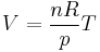 V = \frac{nR}{p} T