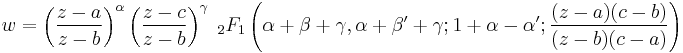 w=
\left(\frac{z-a}{z-b}\right)^\alpha 
\left(\frac{z-c}{z-b}\right)^\gamma
\;_2F_1 \left(
\alpha%2B\beta %2B\gamma, 
\alpha%2B\beta'%2B\gamma; 
1%2B\alpha-\alpha';
\frac{(z-a)(c-b)}{(z-b)(c-a)} \right) 
