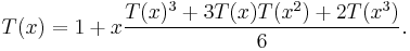 T(x) = 1 %2B  x\frac{T(x)^3 %2B 3 T(x)T(x^2) %2B 2 T(x^3)}{6}.