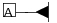 {\displaystyle\Box}\!\!\!\!{\scriptstyle\mathsf{A}}\!-\!\!\!-\!\!\!\blacktriangleleft\!\!\!|