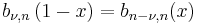 b_{\nu, n}\left( 1 - x \right) = b_{n - \nu, n}(x)