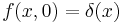 f(x,0) = \delta(x)