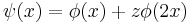 \psi(x) = \phi(x) %2B z\phi(2x)