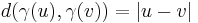 d(\gamma(u),\gamma(v))=|u-v|