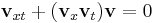 \displaystyle {\mathbf v}_{xt}%2B({\mathbf v}_x{\mathbf v}_t){\mathbf v}=0