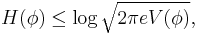 H(\phi) \le \log \sqrt {2\pi eV(\phi)},