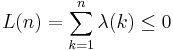 L(n) = \sum_{k=1}^n \lambda(k) \leq 0 