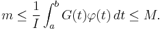 m \le \frac1I\int^b_aG(t)\varphi(t) \, dt\le M.