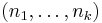 (n_1,\ldots,n_k)