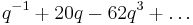 q^{-1} %2B 20q - 62q^3 %2B \dots