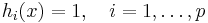 h_i(x) = 1,\quad i = 1,\dots,p