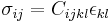 \sigma_{ij}=C_{ijkl}\epsilon_{kl}