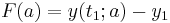  F(a) = y(t_1; a) - y_1 \,