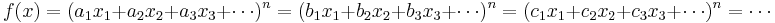 f(x)=(a_1x_1%2Ba_2x_2%2Ba_3x_3%2B\cdots)^n=(b_1x_1%2Bb_2x_2%2Bb_3x_3%2B\cdots)^n=(c_1x_1%2Bc_2x_2%2Bc_3x_3%2B\cdots)^n=\cdots