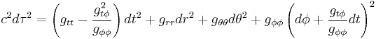 
c^{2} d\tau^{2} =
\left( g_{tt} - \frac{g_{t\phi}^{2}}{g_{\phi\phi}} \right) dt^{2}
%2B g_{rr} dr^{2} %2B g_{\theta\theta} d\theta^{2} %2B
g_{\phi\phi} \left( d\phi %2B \frac{g_{t\phi}}{g_{\phi\phi}} dt \right)^{2}
