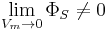 \lim_{V_{m}\rightarrow0} \Phi_{S}\ne0