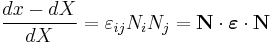 \frac{dx-dX}{dX}=\varepsilon_{ij}N_iN_j = \mathbf N \cdot \boldsymbol \varepsilon \cdot \mathbf N\,\!