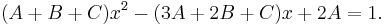 (A%2BB%2BC)x^2 - (3A%2B2B%2BC)x %2B 2A = 1.\,