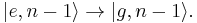 \vert e, n-1 \rangle \rightarrow \vert g, n-1 \rangle.