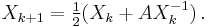 X_{k%2B1} = \tfrac12 (X_k %2B A X_k^{-1})\,.