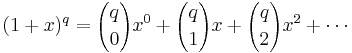 (1%2Bx)^q = {q\choose 0} x^0 %2B {q\choose 1} x %2B {q\choose 2} x^2 %2B \cdots