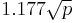 1.177\sqrt{p}