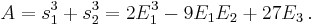 
A=s_1^3%2Bs_2^3=2E_1^3-9E_1E_2%2B27E_3\,.
