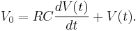 V_0 = RC\frac{dV(t)}{dt}%2BV(t).