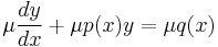 \mu{\frac{dy}{dx}} %2B \mu{p(x)y}  = \mu{q(x)}