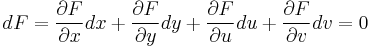 dF = \frac{\partial F}{\partial x} dx %2B \frac{\partial F}{\partial y} dy %2B\frac{\partial F}{\partial u} du %2B\frac{\partial F}{\partial v} dv = 0