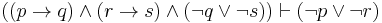 ((p \to q) \land (r \to s) \land(\neg q \lor \neg s)) \vdash (\neg p \lor \neg r)