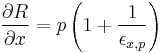 \frac{\partial R}{\partial x}=p\left( 1%2B\frac{1}{\epsilon _{x,p}}\right)