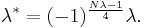 \lambda^*=(-1)^\frac{N\lambda-1}{4}\lambda.